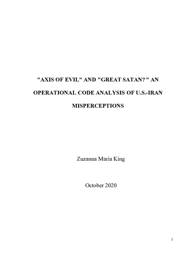 "Axis of Evil" and "Great Satan? " An Operational Code Analysis of U.S.-Iran Misperceptions Miniature